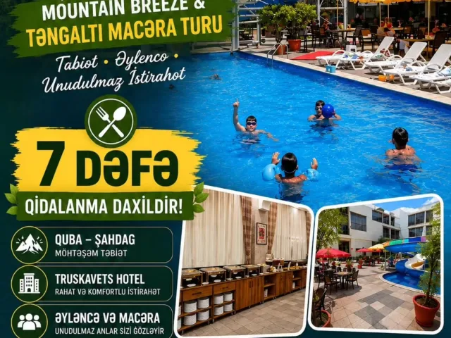 QUBA – MOUNTAIN BREEZE & TƏNGALTI MACƏRA TURU