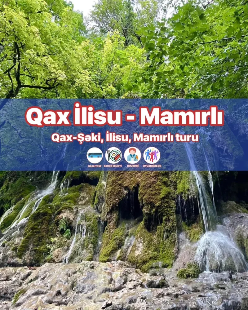 QAX – ŞƏKİ TURU