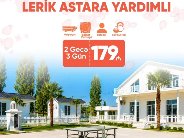 CƏNUBUN ƏN MÖHTƏŞƏM 3 günlük TURU – LƏNKƏRAN • LERİK • MASALLI • YARDIMLI • ASTARA • SİM
