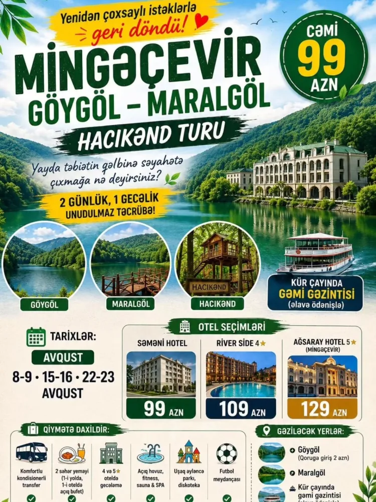 ✨ Mingəçevir – Göygöl – Maralgöl - Hacıkənd Turu ✨